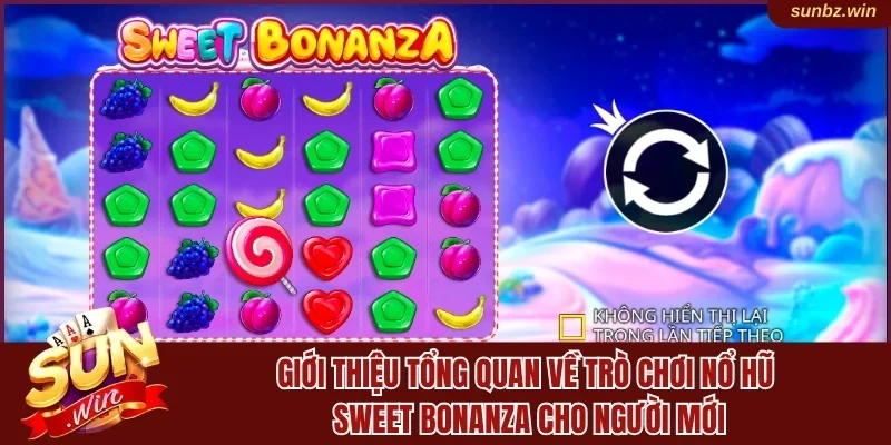 Sơ bộ về nổ hũ Sweet Bonanza